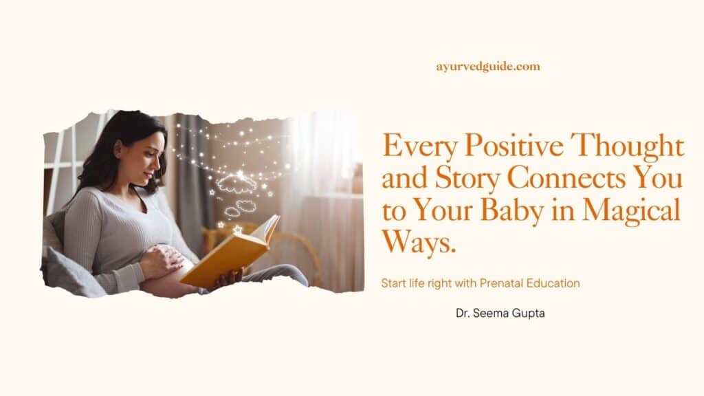 Garbh Sanskar - Prenatal Education