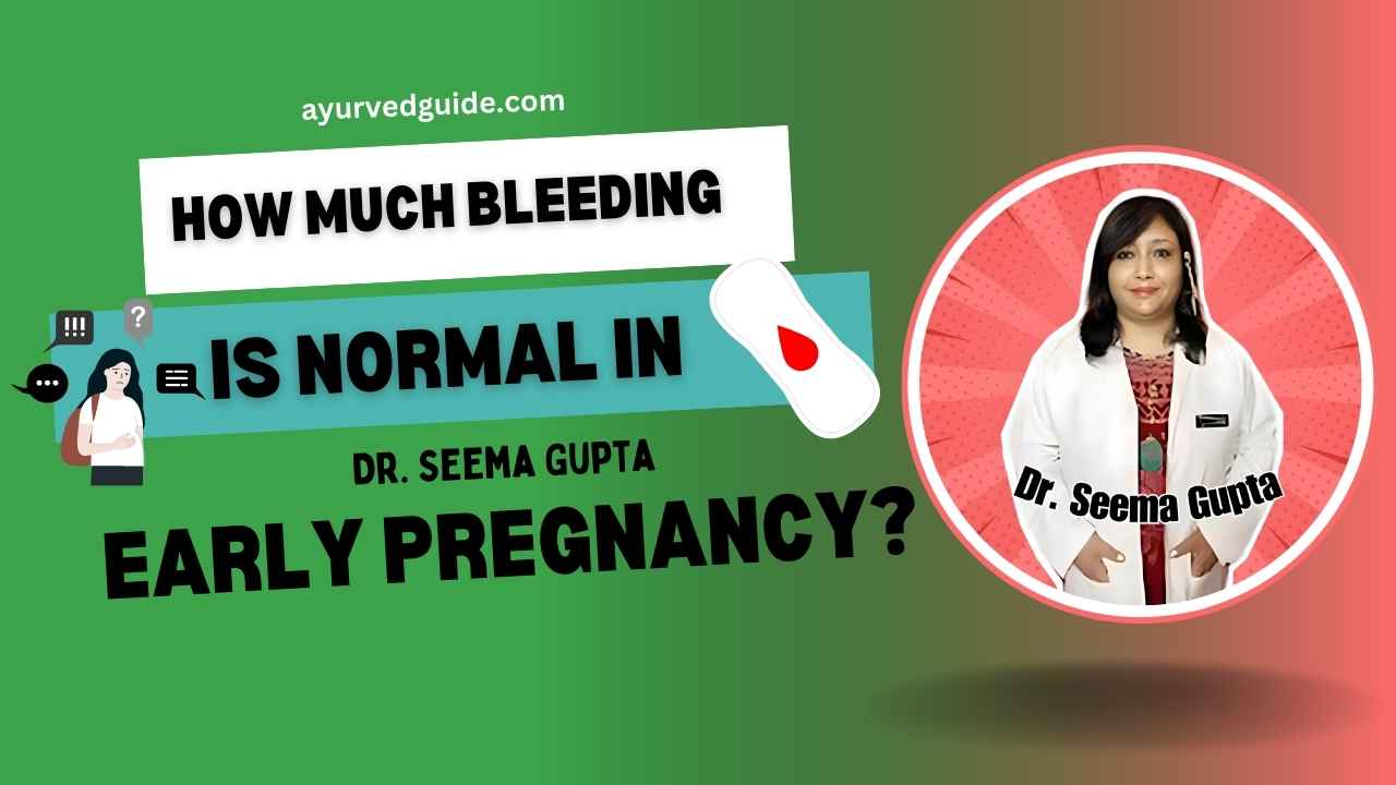 How Much Bleeding Is Normal in Early Pregnancy?