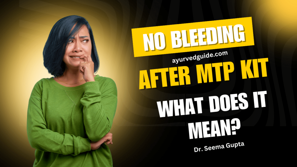 No Bleeding After MTP Kit