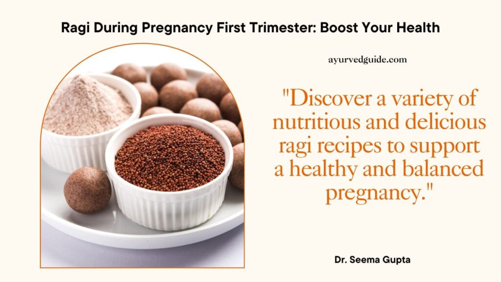 Healthy Recipes for Eating Ragi in Pregnancy