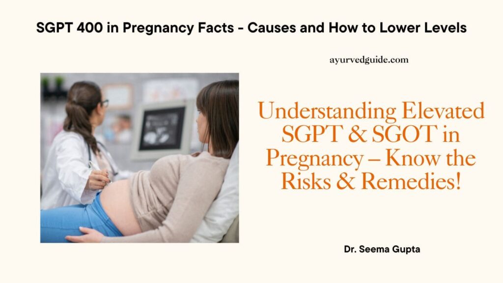 SGPT 400 in Pregnancy