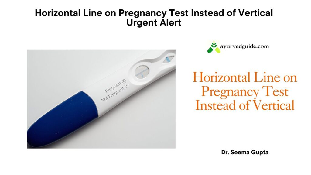 Horizontal Line on Pregnancy Test Instead of Vertical