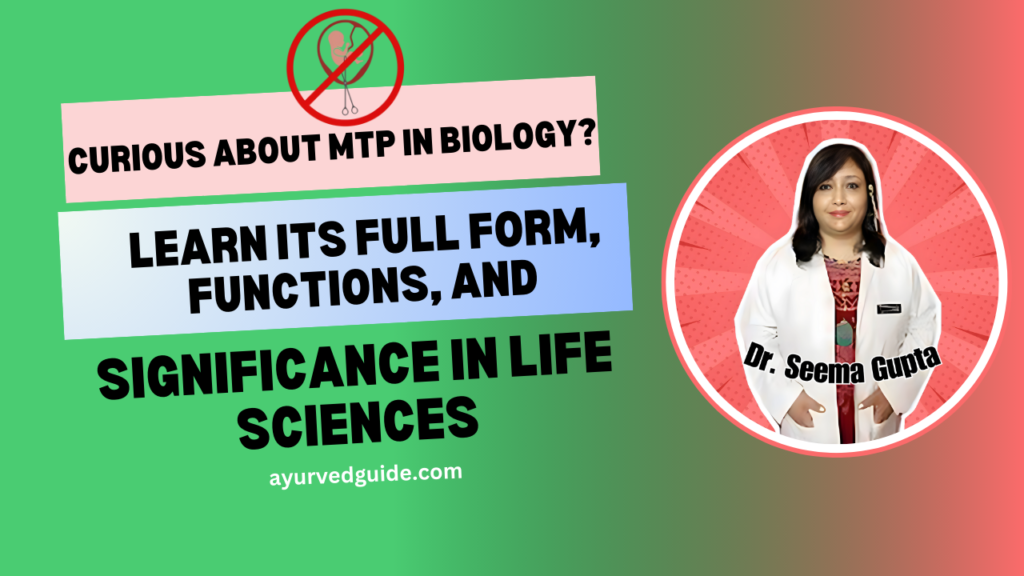 MTP full form in Biology