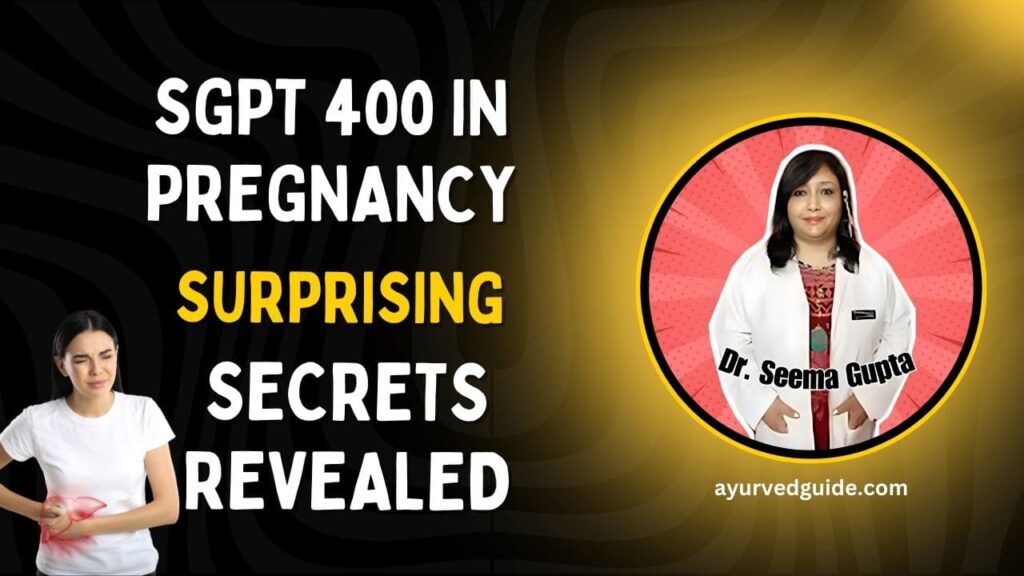 SGPT 400 in pregnancy