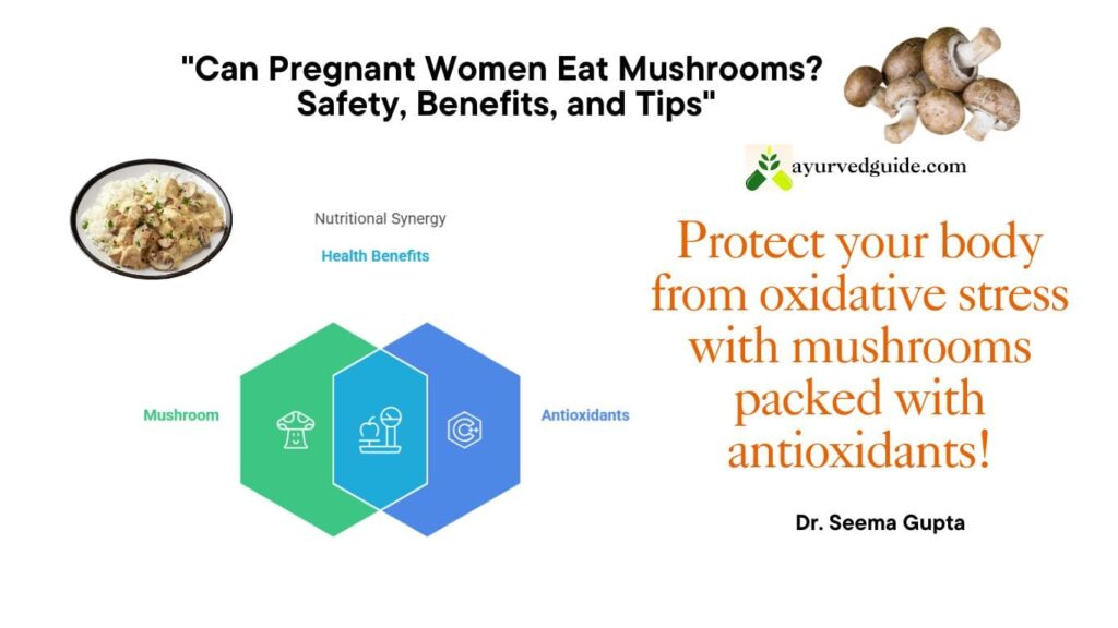 can pregnant woman eat mushroom
