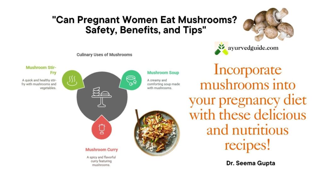 How to Include Mushrooms in Your Pregnancy Diet