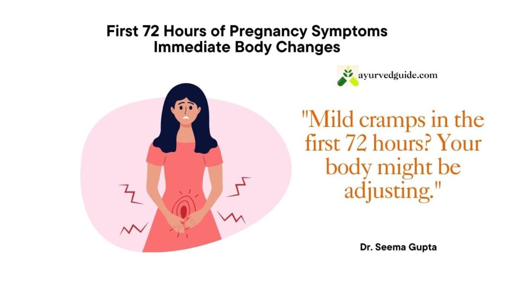 First 72 Hours of Pregnancy Symptoms Cramps