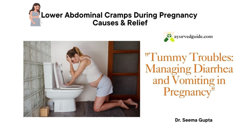 Diarrhea and Vomiting in Pregnancy