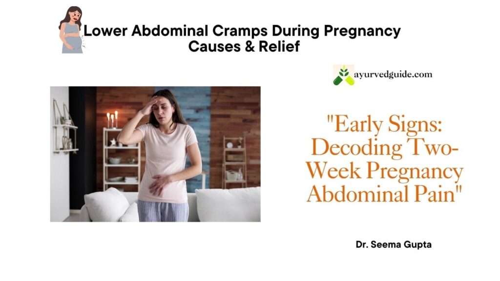 Lower Abdominal Pain in Early Pregnancy 2 Weeks