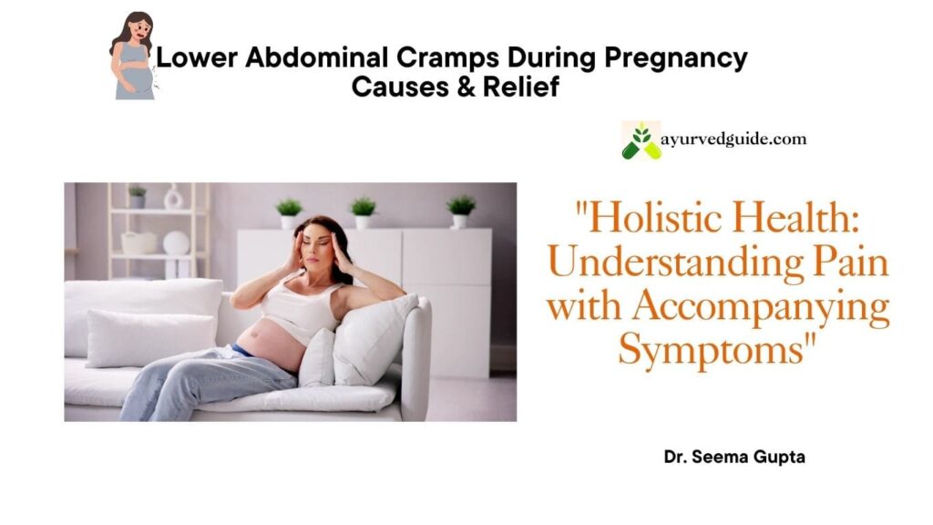 Pain accompanied by other symptoms During Pregnancy