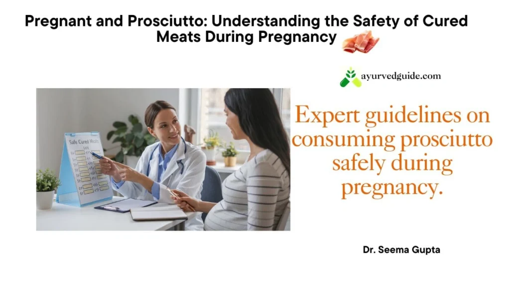 is prosciutto safe
for pregnancy