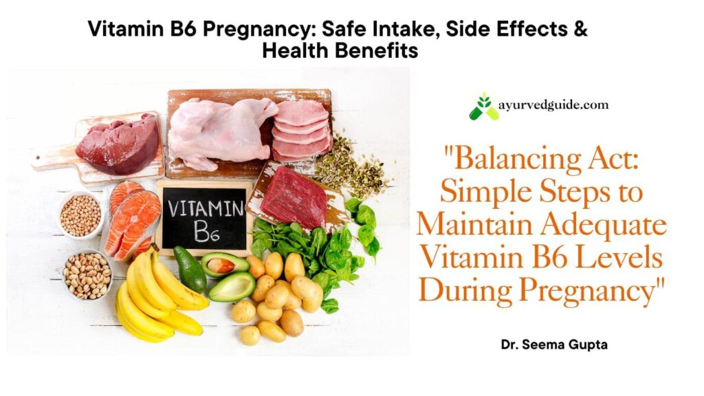 benefits of b6 during pregnancy