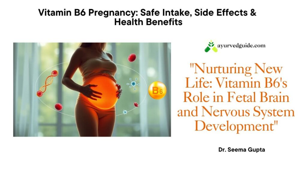 vitamin b6 pregnancy benefits