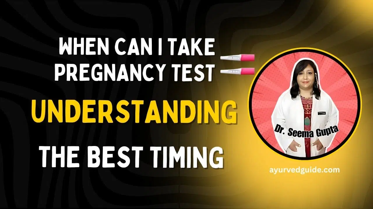 When Can I Take Pregnancy Test: Understanding the Best Timing