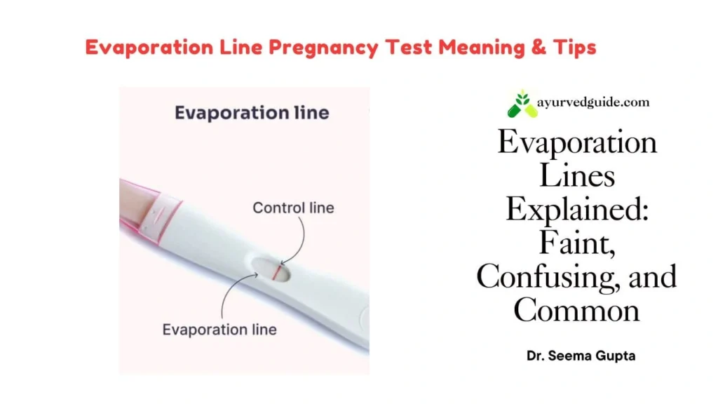 What is an Evaporation Line on a Pregnancy Test