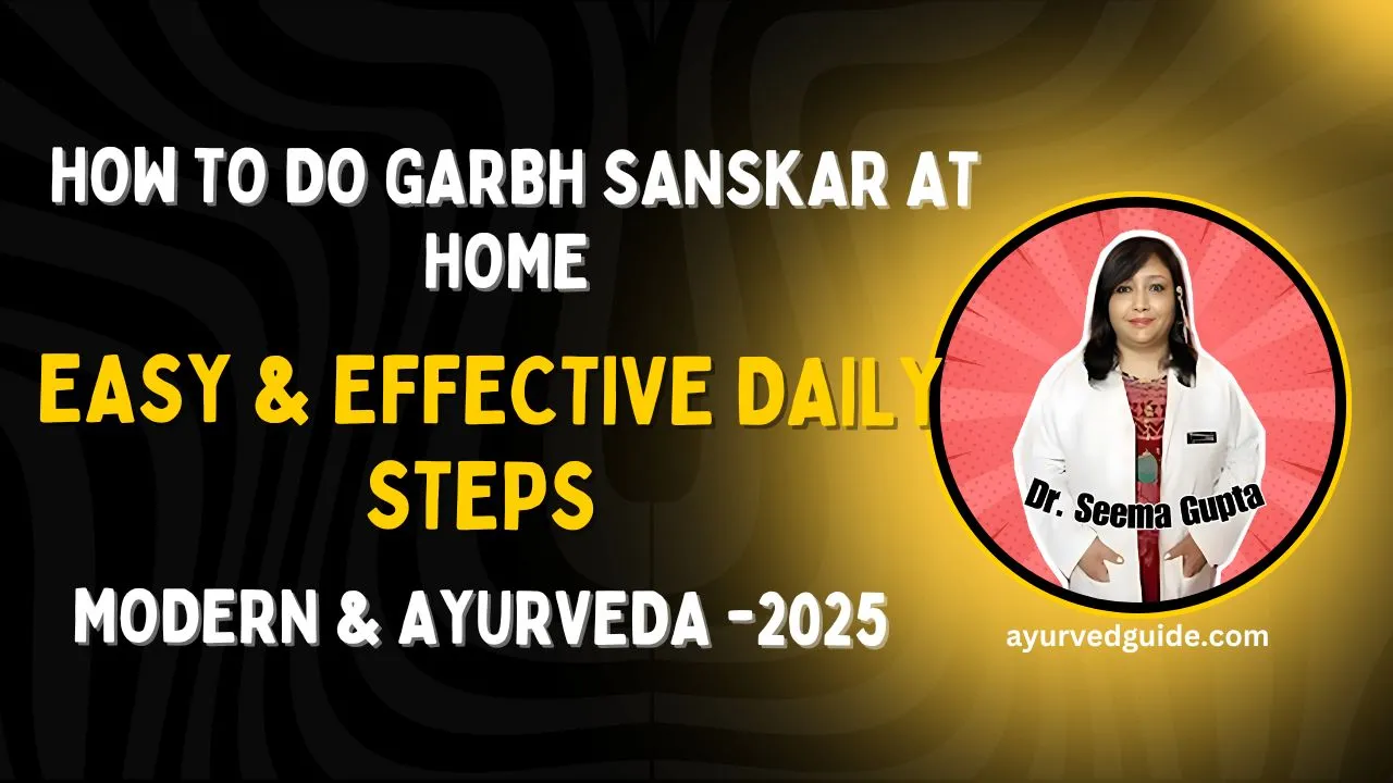 How to Do Garbh Sanskar at Home: Complete Guide for a Spiritually Healthy Pregnancy