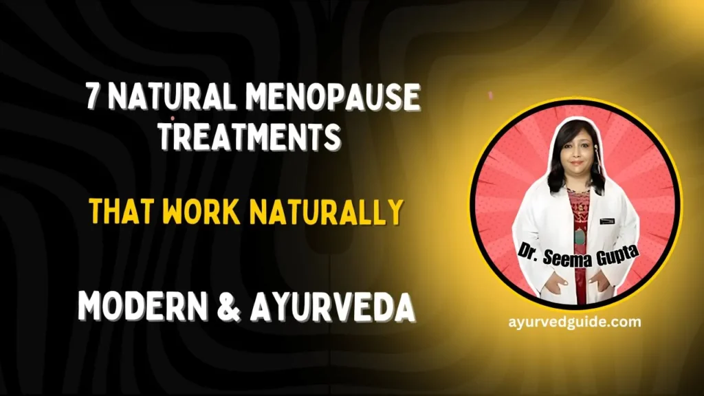 7 Natural Menopause Treatments