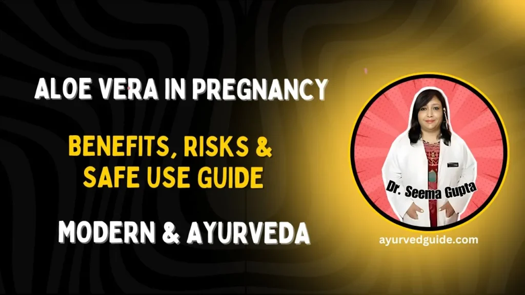 Aloe Vera in Pregnancy