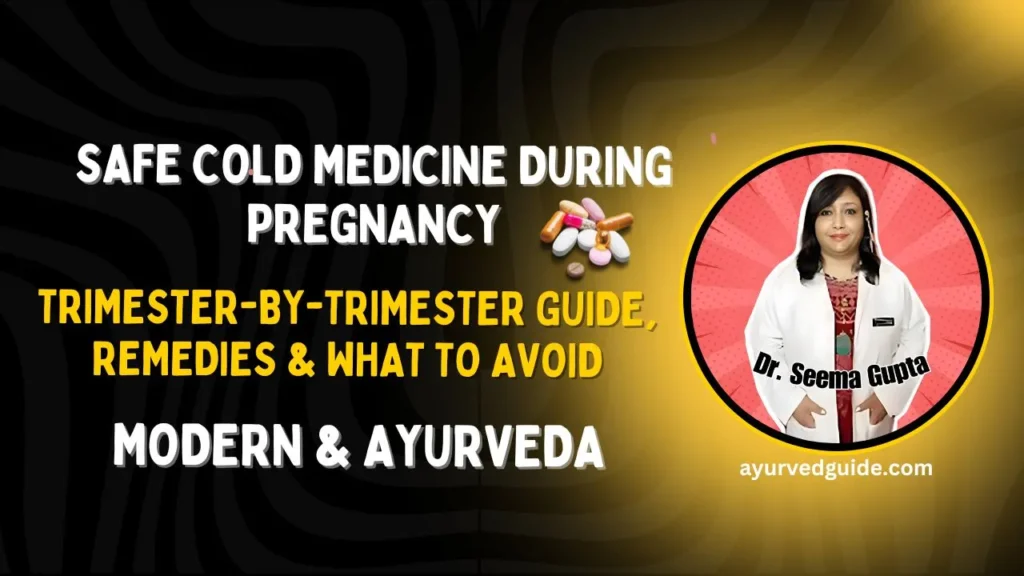 Safe Cold Medicine During Pregnancy