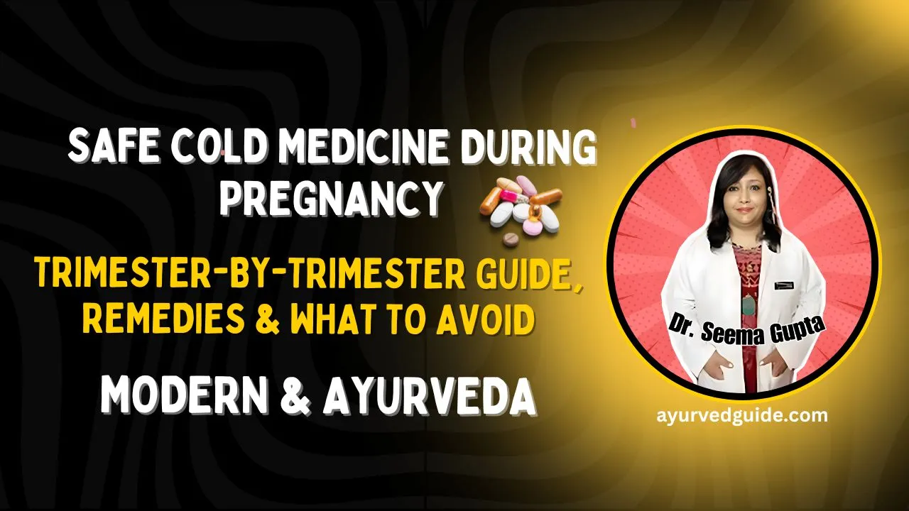 Safe Cold Medicine During Pregnancy: Trimester-by-Trimester Guide, Remedies & What to Avoid
