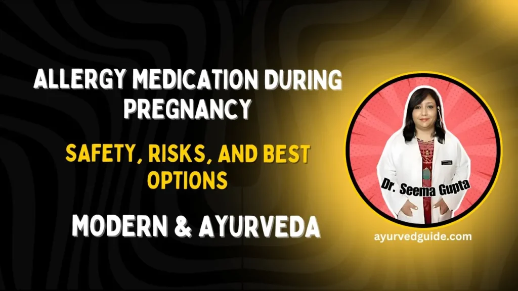 Allergy Medication During Pregnancy