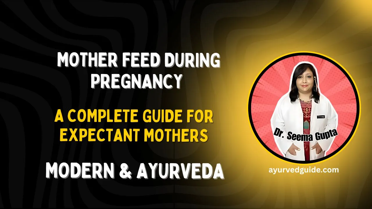 Mother Feed During Pregnancy: A Complete Guide for Expectant Mothers