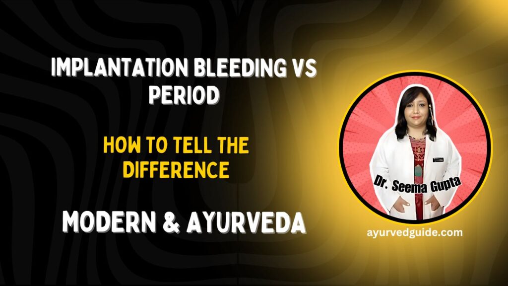 Implantation Bleeding vs Period