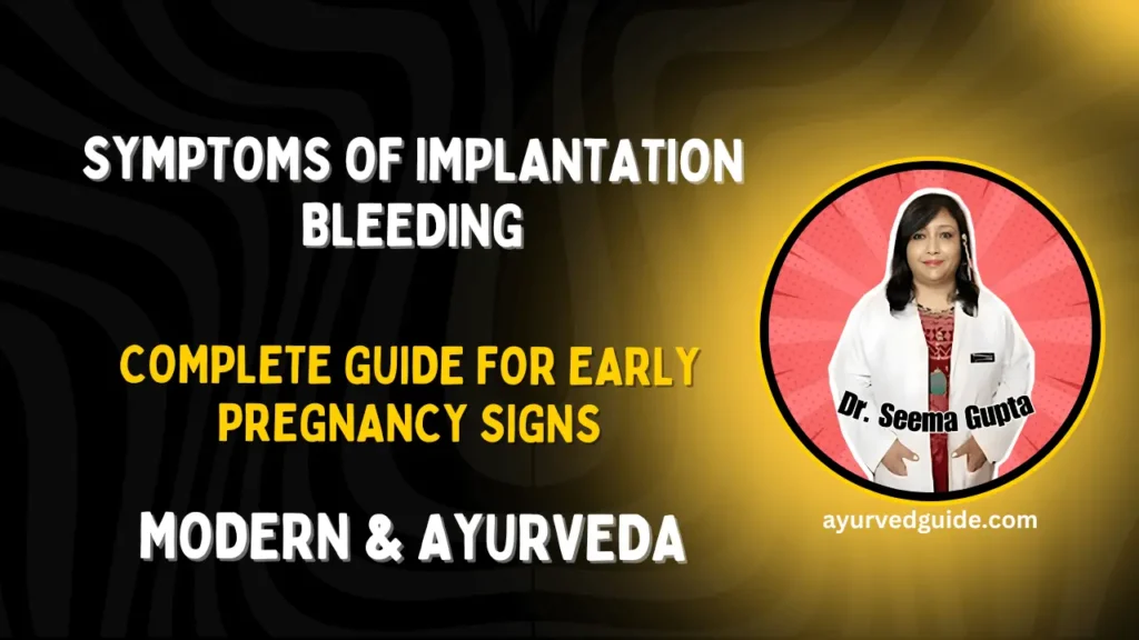 Symptoms of Implantation Bleeding
