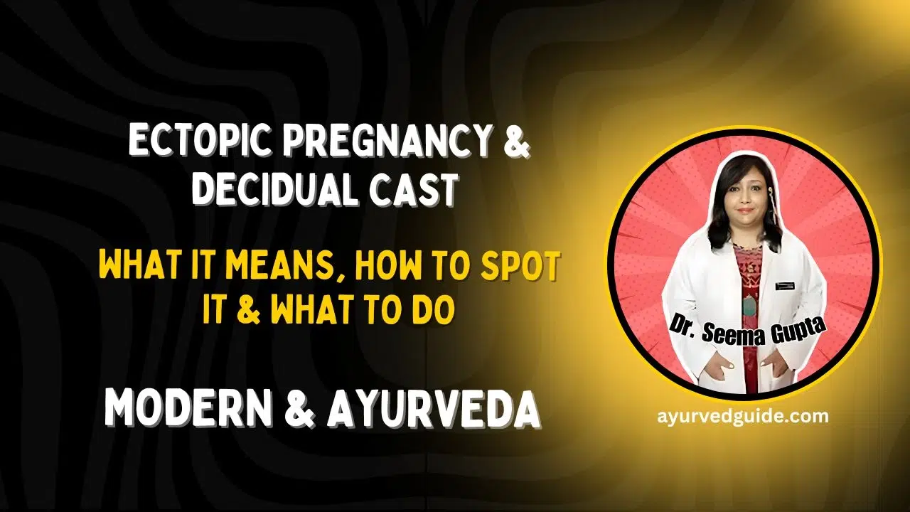 Ectopic Pregnancy & Decidual Cast: What It Means, How to Spot It & What to Do