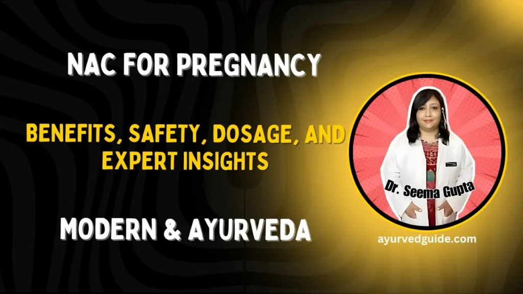 NAC for Pregnancy