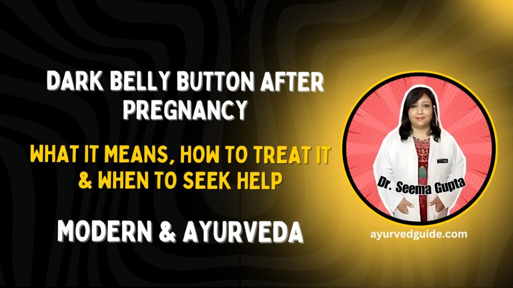 Dark Belly Button After Pregnancy