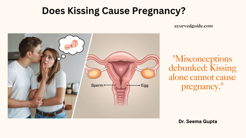 Does Kissing Cause Pregnancy